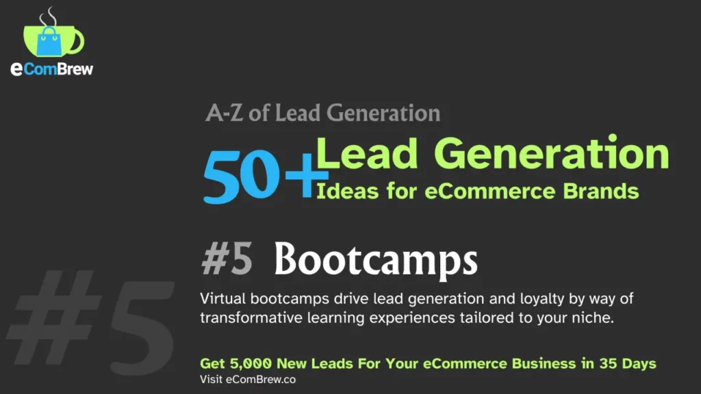 Bootcamps For Lead Generation