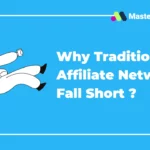 Traditional Affiliate Networks Fall Short